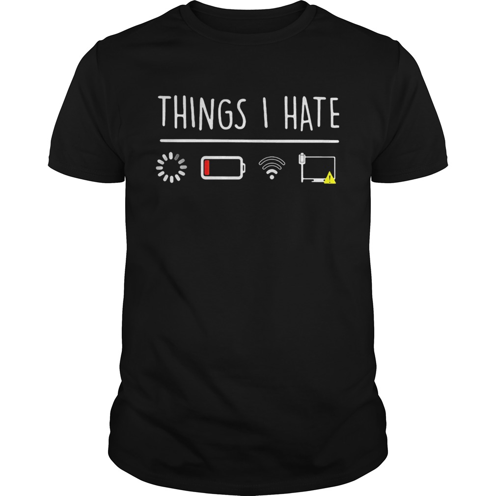 Things I Hate Programmer Outfit Gamer Fun Gift Idea shirt