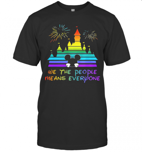 Disney Mickey Mouse We The People Means Everyone LGBT T-Shirt