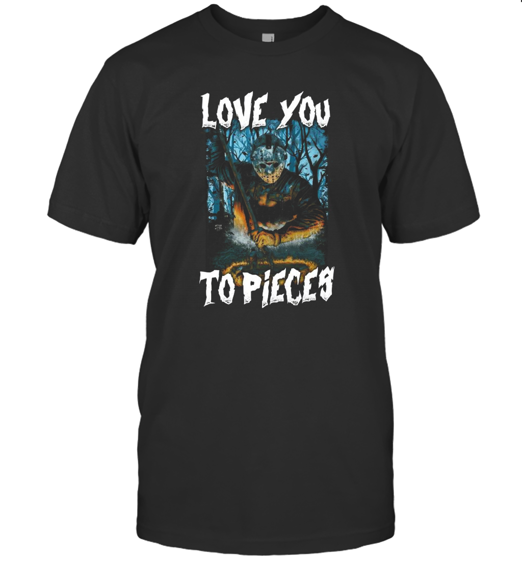 Michael Myers Love You To Pieces Halloween T-Shirt