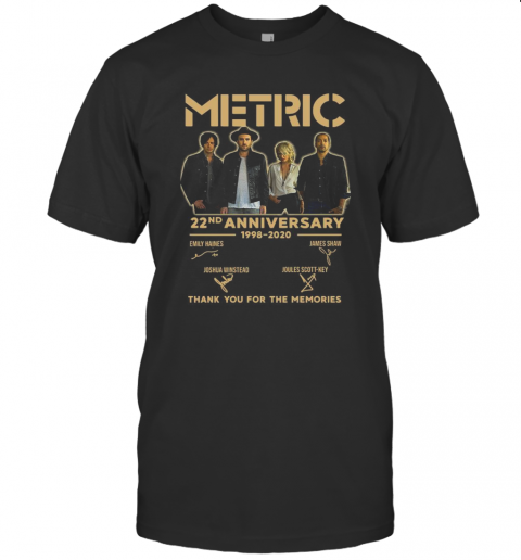 Metric 22Nd Anniversary 1998 2020 Thank You For The Memories Signatures T-Shirt