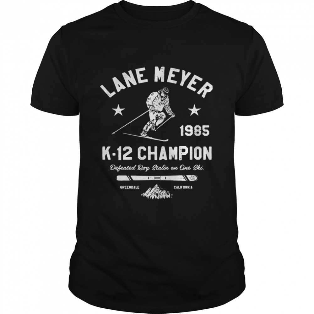 Lane Meyer K12 Champion 1985 shirt